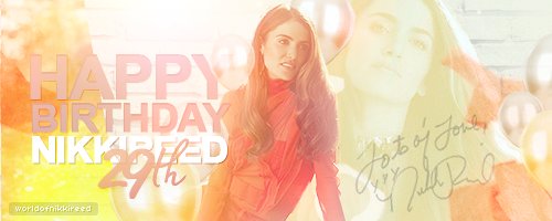 Happy birthday, Nikki Reed. We love you always and forever 