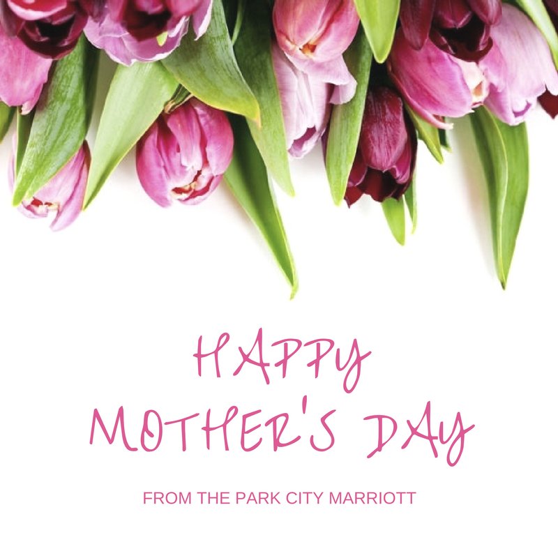 PC_Marriott's tweet photo. The Park City Marriott wishes all the mothers and soon-to-be mothers a #happymothersday! https://t.co/24QLfEsGVm