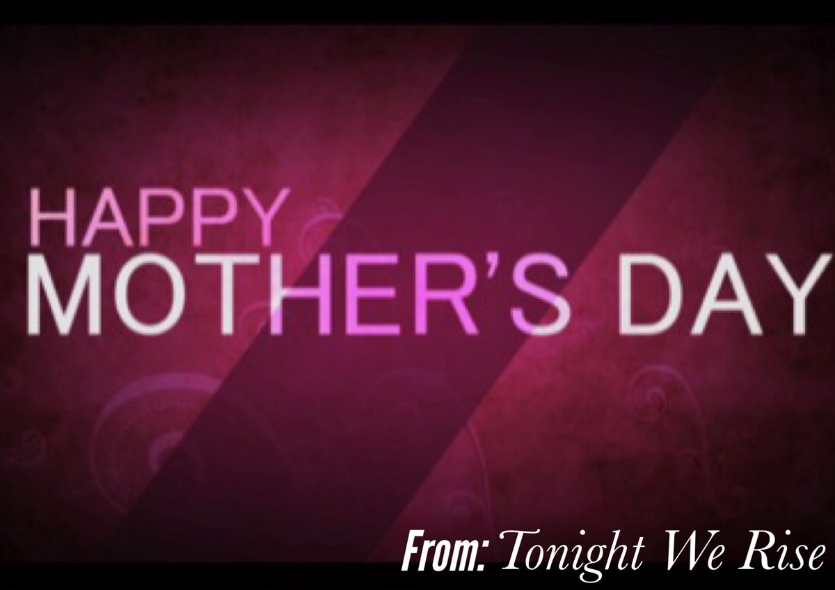 TonightWR's tweet image. Happy Mothers Day y'all! #mothersday