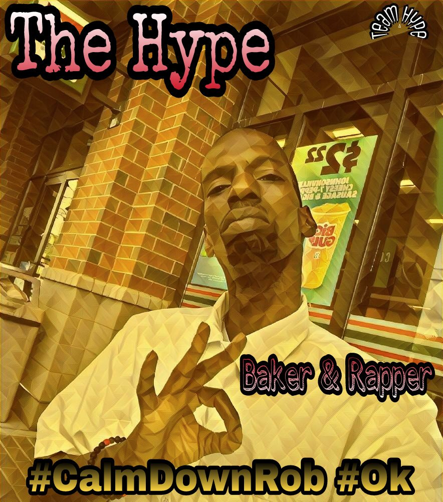 TheHype69's tweet image. Ayyyyeeee... The Hype movement begins now!! #BakerAndRapper #CalmDownRob #Ok