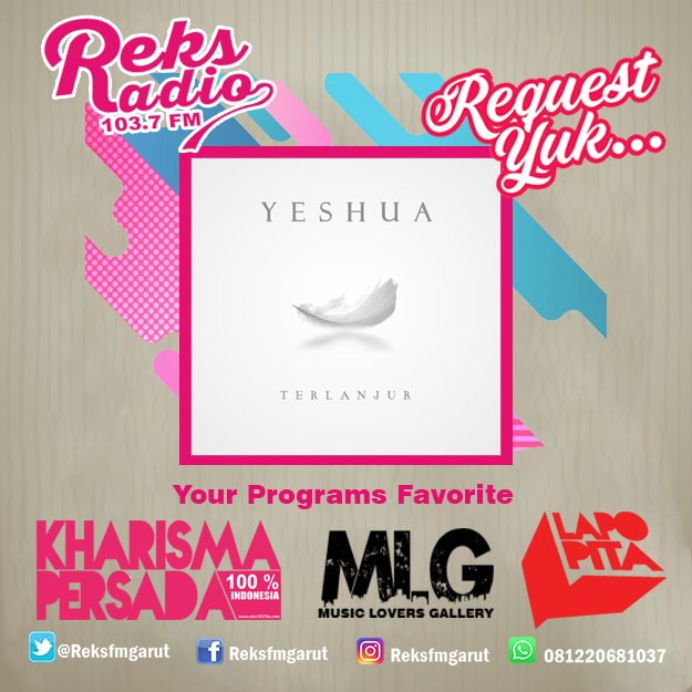 reksfmgarut's tweet photo. @Yeshua_JDI @Net_TalentMgt  #RequestYuk @KharismaPersada #MLG #Lapopita #PromoRadio #NewSingle https://t.co/V1QqNUEPA4
