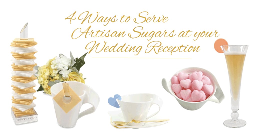 4 Ways to Serve Artisan Sugars at Your #Wedding Reception bit.ly/28ULN12 <a href="/artisansugars/">Artisan Sugars</a> #sugar
