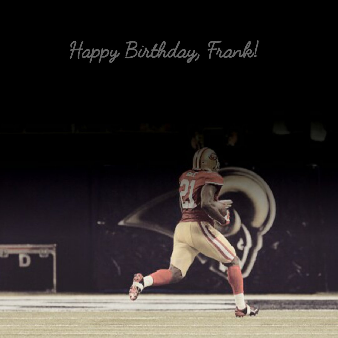 Happy Birthday to Frank Gore! 