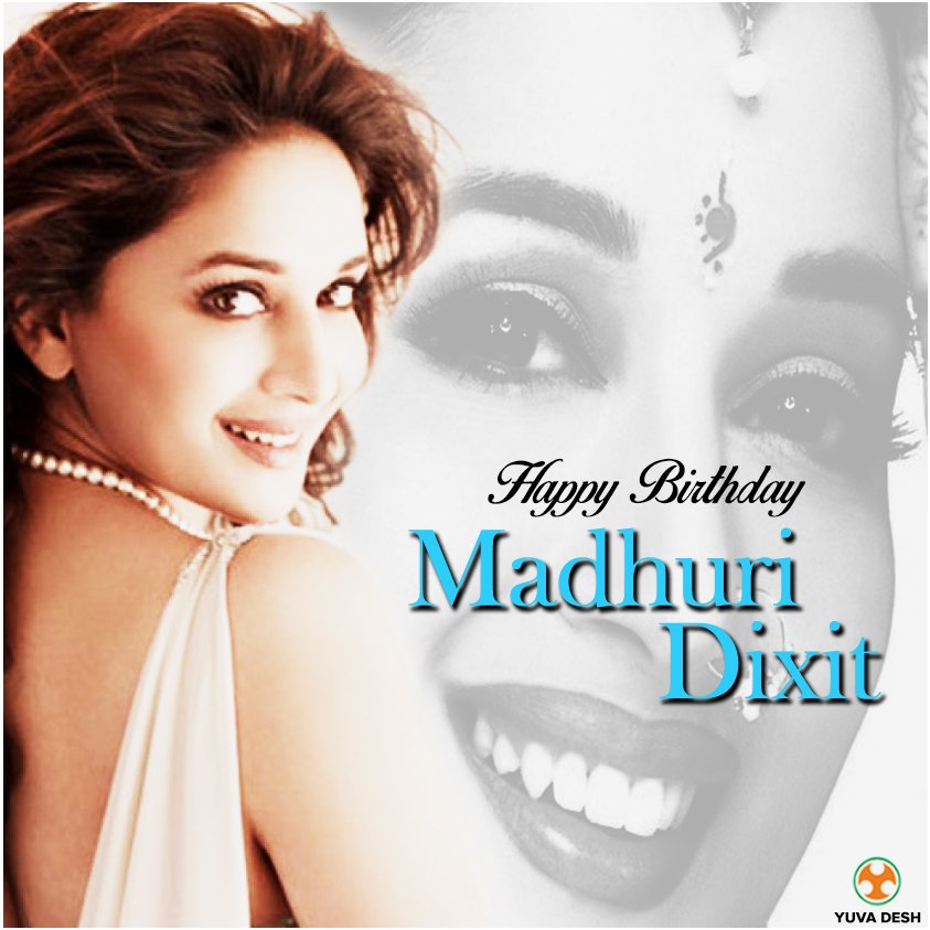 Wishing evergreen beauty, Madhuri Dixit a very Happy Birthday 