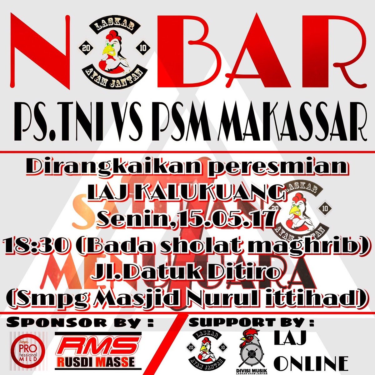 Info Nobar dan di rangkaikan Peresmian LAJ korwil kalukuang .. Bismillah 3 poin