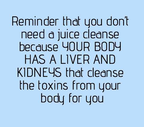 Your body is designed to take care of that stuff naturally. #selfcare #selftalk #selfacceptance #bodyfunction #juicecleanse #edrecovery