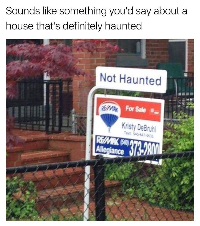 RIPInvestigator's tweet photo. Sounds like something you would say about a house that is definitely haunted! #theripfiles https://t.co/PCLI9UAigN
