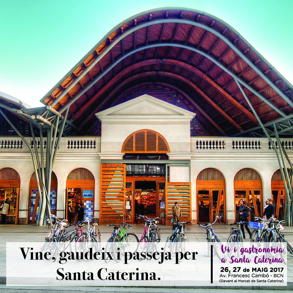Els 26 i 27 de maig vine al Vi i gastronomia de Santa Caterina! 🥂     #market  #bcngourmet #Viigastronomia2017 #caterinavino #winelovers