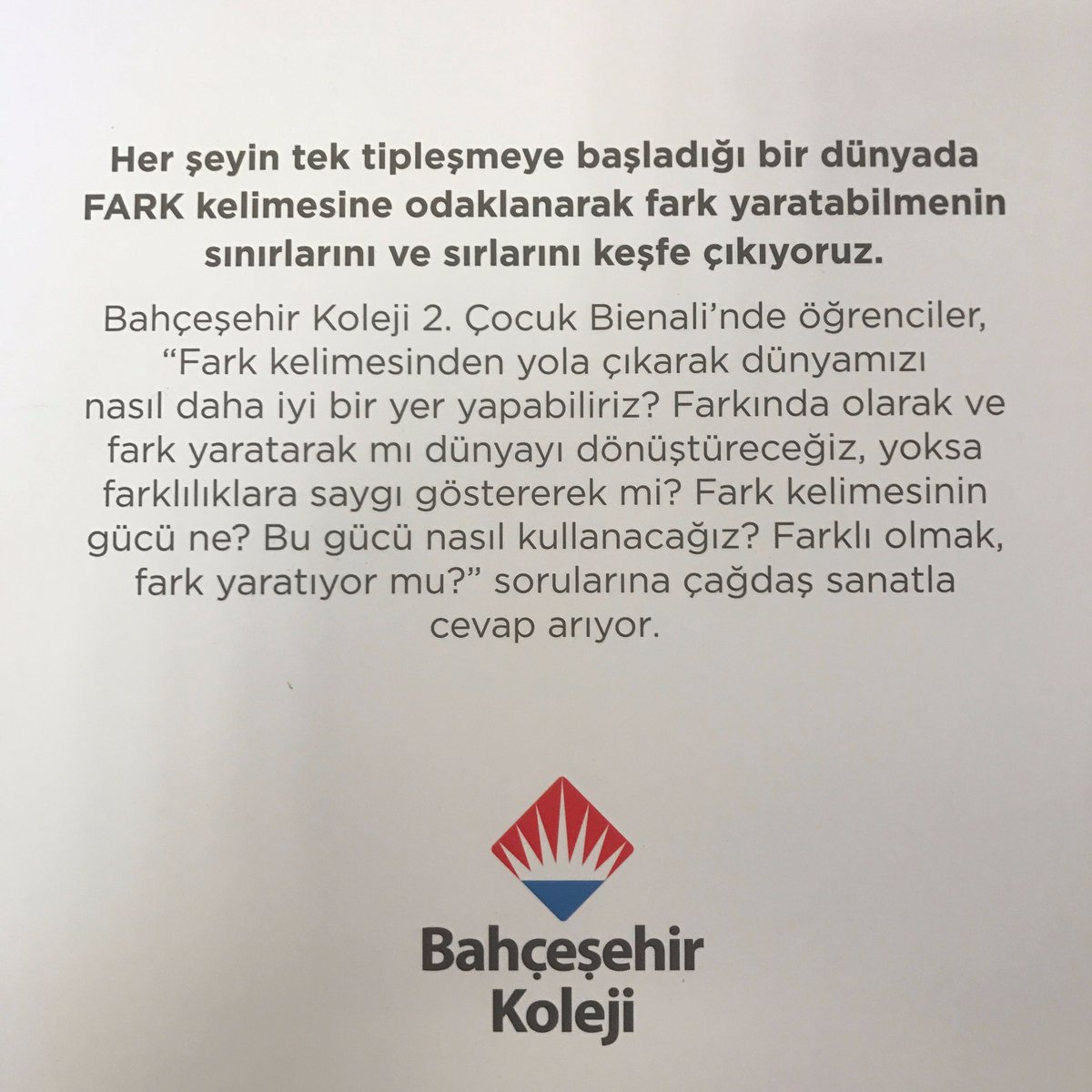 BAHÇEŞEHİR KOLEJİ 2.ÇOCUK BİENALİ 22 Mayıs 2017,açılış kokteylinde sizleri de aramızda görmekten mutluluk duyarız.