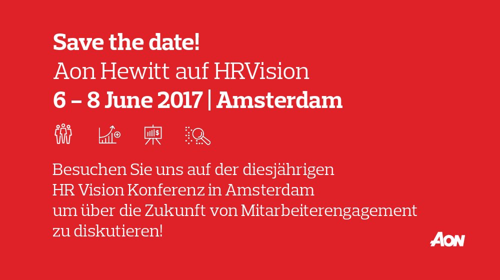 Aon_Deutschland's tweet photo. #AonHewitt ist Sponsor der internationalen  #HRVision17 Konferenz, 7.-8. Juni in Amsterdam. Treffen Sie uns vor Ort: https://t.co/94jo5VBha3 https://t.co/Puu64K4Sh9