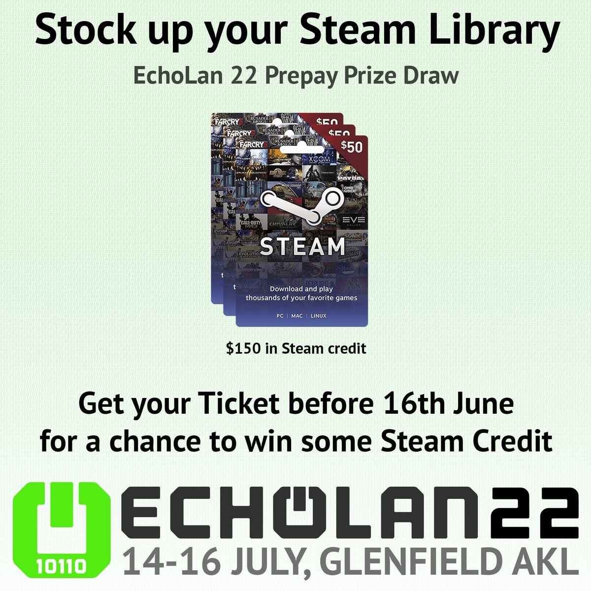 EchoLan's tweet photo. Purchase your ticket before 16th of June to go in the draw for $150 in Steam Credit vouchers at https://t.co/UwJCMWam4f https://t.co/6L27UFKhO0