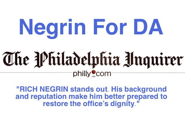 RichNegrin's tweet photo. "RICH NEGRIN stands out. His background and reputation make him better prepared to restore the office’s dignity." #Rich4DA #May16th #53 https://t.co/5PTRna32Jb