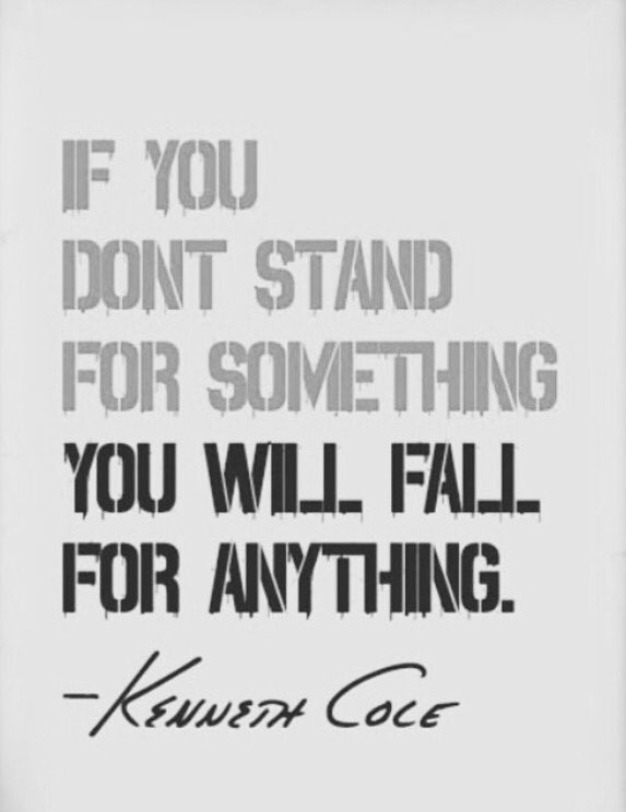 kennethcolereal's tweet photo. If you don't stand for something you will fall for anything. #mondaymotivation https://t.co/mPmAqkrYQT
