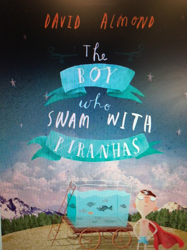 Happy Birthday David Almond ! Have you introduced your readers to his novel, The Boy Who Swam with Piranhas yet? 