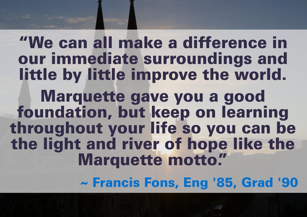 Words of wisdom for #MarqU17 from the @MarquetteU alumni family. Thanks @fons_frank!