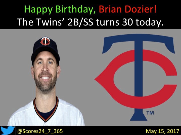  happy birthday Brian Dozier! 