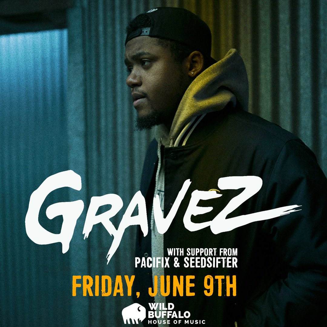 WildBuffalo's tweet photo. JUST ANNOUNCED: @GravezMusic w/ @pacifixsounds &amp; Seedsifter on Friday, June 9th!

https://t.co/I6umJwDkrf https://t.co/3kdoOaHrP6