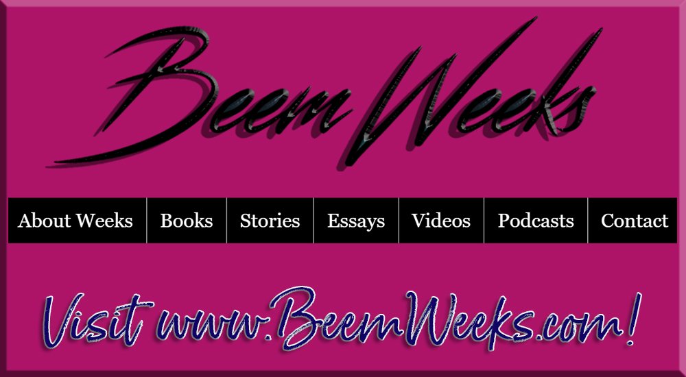 Follow Author Beem Weeks at “<a href="/BeemWeeks/">Beem Weeks</a> Author of the novel Jazz Baby, and short story collection Slivers of Life! beemweeks.wordpress.com beemweeks.com