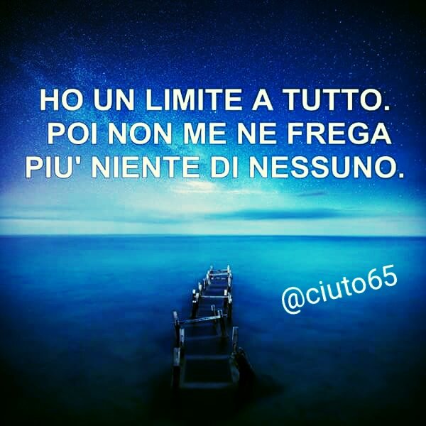 Daniele Ciuto A Twitter 15maggio Ho Un Limite A Tutto Poi Non Me Ne Frega Piu Niente Di Nessuno