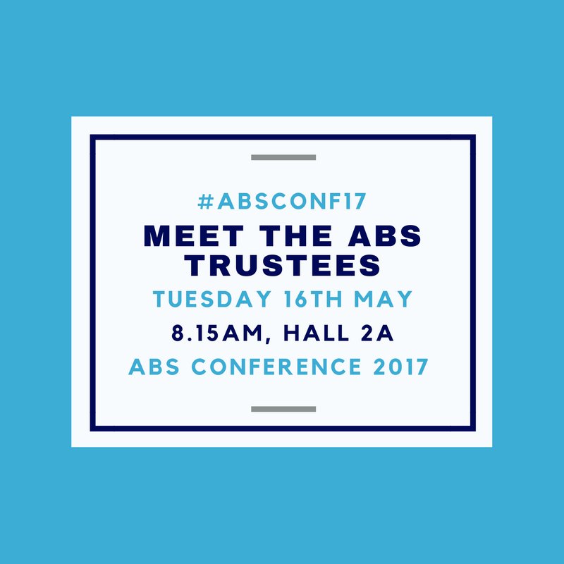 Have a question for the ABS Trustees? Join them in Hall 2A @BelWaterfront tomorrow morning from 8.15 - 9am #ABSConf17