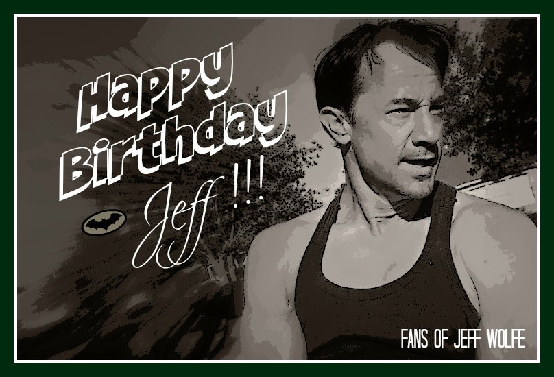 JeffWolfeFans's tweet photo. Happy Birthday @JWolfeDirector!! Hope you are having a spectacular day!! #JeffWolfe #Taurus #May15th #AllTheCoolKidsAreBornOnMay15th 😝 https://t.co/L9yitHyIg5