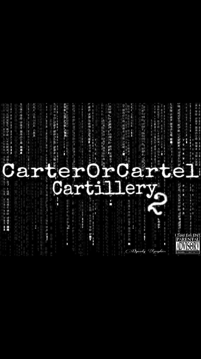 CarterOrCartel's tweet photo. Cartillery 2 drops May 17 my first mixtape under my own record label @IToldEmEnt 💯 https://t.co/CENRXfe4zp