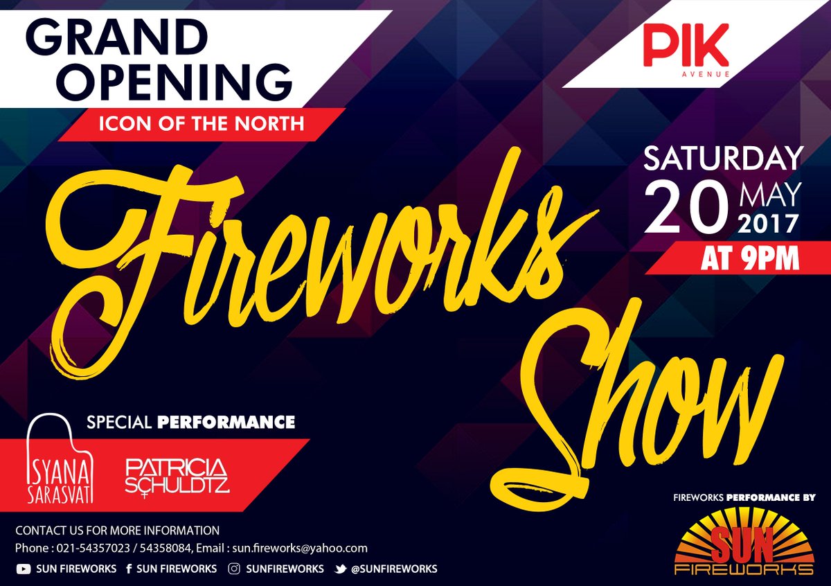 SUNfireworks's tweet photo. PIK Avenue Grand Opening fireworks show on Saturday 20 May 2017 at 9pm. Don't miss it guys!! #PIKavenue #grandopening ##sunfireworks https://t.co/x2Xshl1QZN