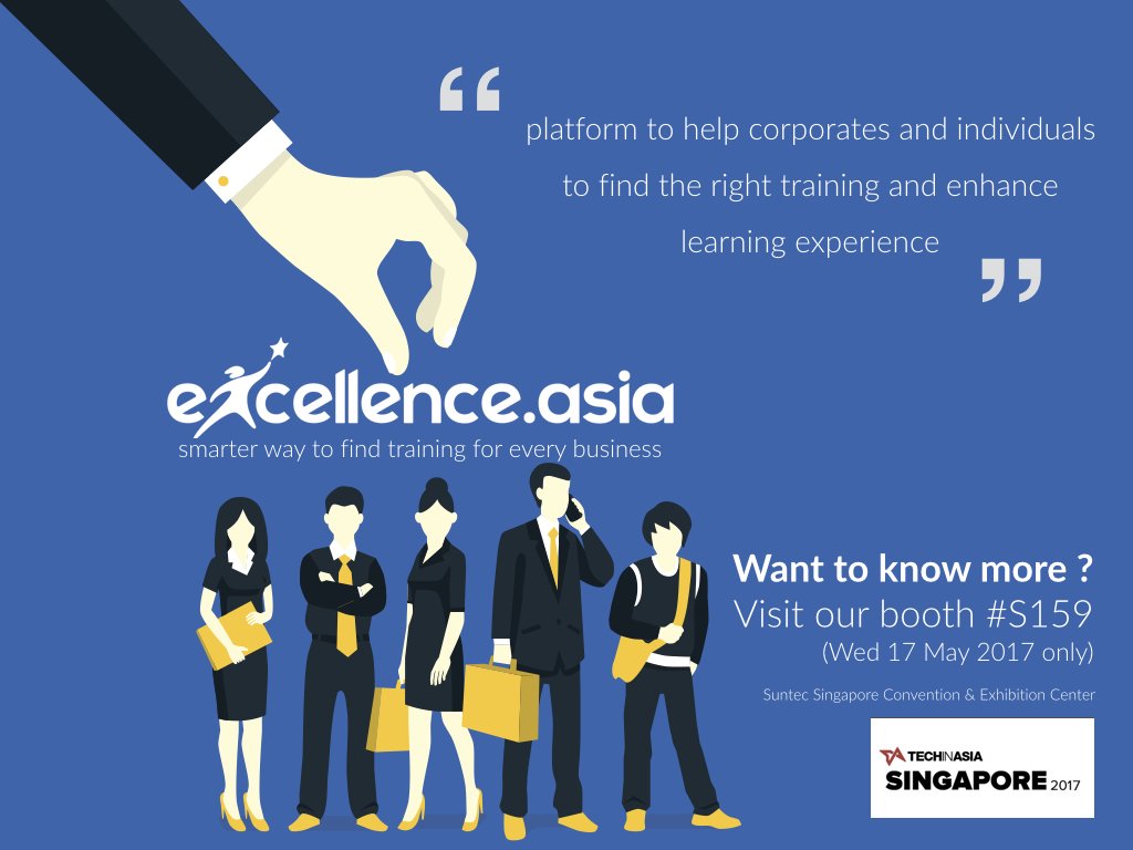 excellence_asia's tweet photo. Come visit our booth S159 and say hi to #excellenceasia on 17th May 2017 only #TECHINASIA Singapore 2017 #BootstrapAlley #tiasg2017 https://t.co/zYwXoJBQEg