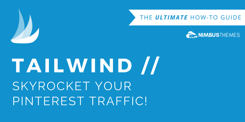 themeshift's tweet photo. Tailwind: How to Guide to Skyrocket Your Pinterest Traffic https://t.co/Oa3yjpkXuE @nimbusthemes https://t.co/u97929AmZO