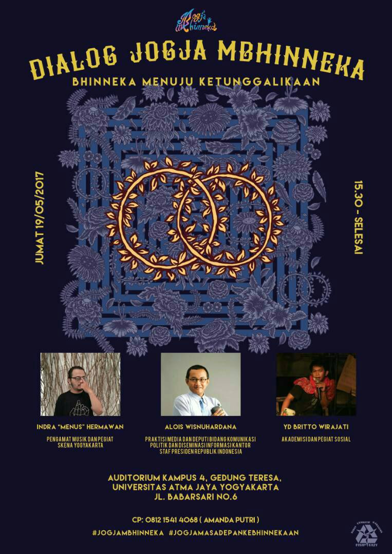 19/5/2017 15.30 Dialog Djogja Mbhinneka | Aud. Kampus 4 Gd. Teresa <a href="/uajy/">Universitas Atma Jaya Yogyakarta</a> | CP: 081215414068