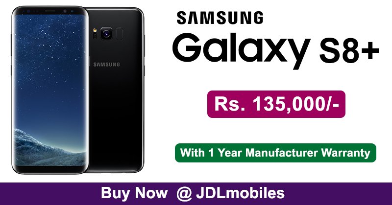 Samsung Galaxy S8+ SM-G955F Dual-SIM 4G LTE - Rs. 135,000/-

Buy Now :- jdlmobiles.com/samsung-galaxy…