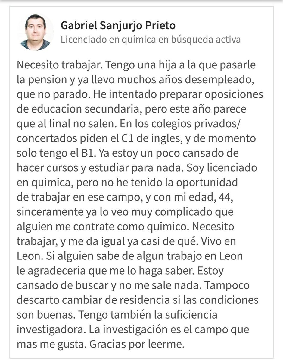ottoreuss's tweet image. Este señor de mi Linkedin busca trabajo desesperadamente. Es químico. Si sabéis d algo o queréis compartir (aquí o en su Linkedin) ya sabéis
