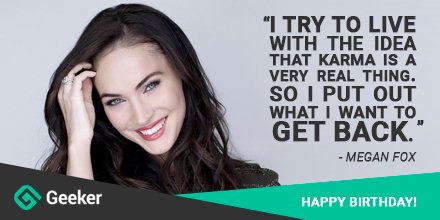 We hope Megan Fox is having a good day! Happy birthday 