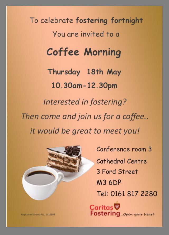 Have you ever considered foster caring?  Come along to our coffee morning on Thursday to find out more, we look forward to seeing there.