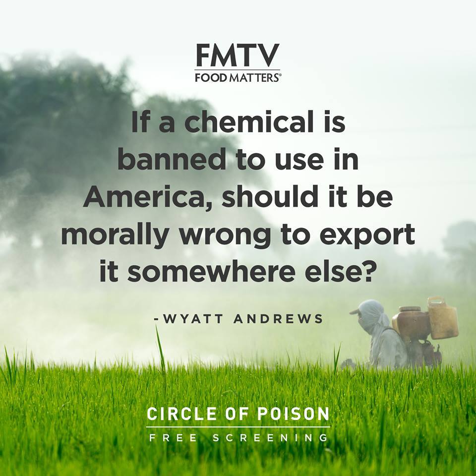 FoodMattersFilm's tweet photo. Join FMTV for the FREE screening of Circle Of Poison this weekend (May 19-22): https://t.co/ryS5XDXS5Z #FMTV @FoodMattersFilm @HFCFilm https://t.co/6mVRk0p3rG