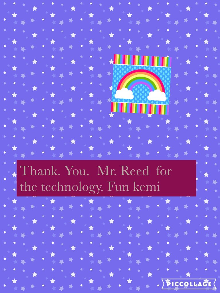 MariaEhrke's tweet photo. Thank. You.  Mr. Reed  for the technology. Fun kemi #piccollage @JamesReedsv https://t.co/IvVKjvWkUy https://t.co/2NuRidAje9