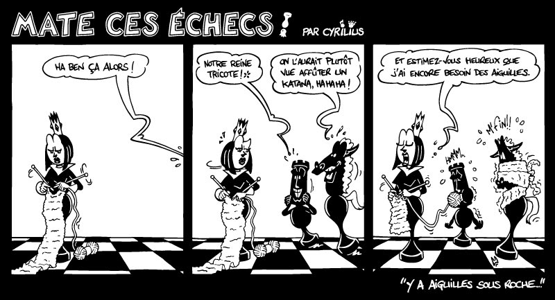 CyriliusBD's tweet photo. #tricot ❤️ #comicstrip #MateCesEchecs #Cyrilius #Bd #echecs #echiquier #reine #noire #tour #cavalier #jeu #aiguilles https://t.co/ZaKxs3Pi2C