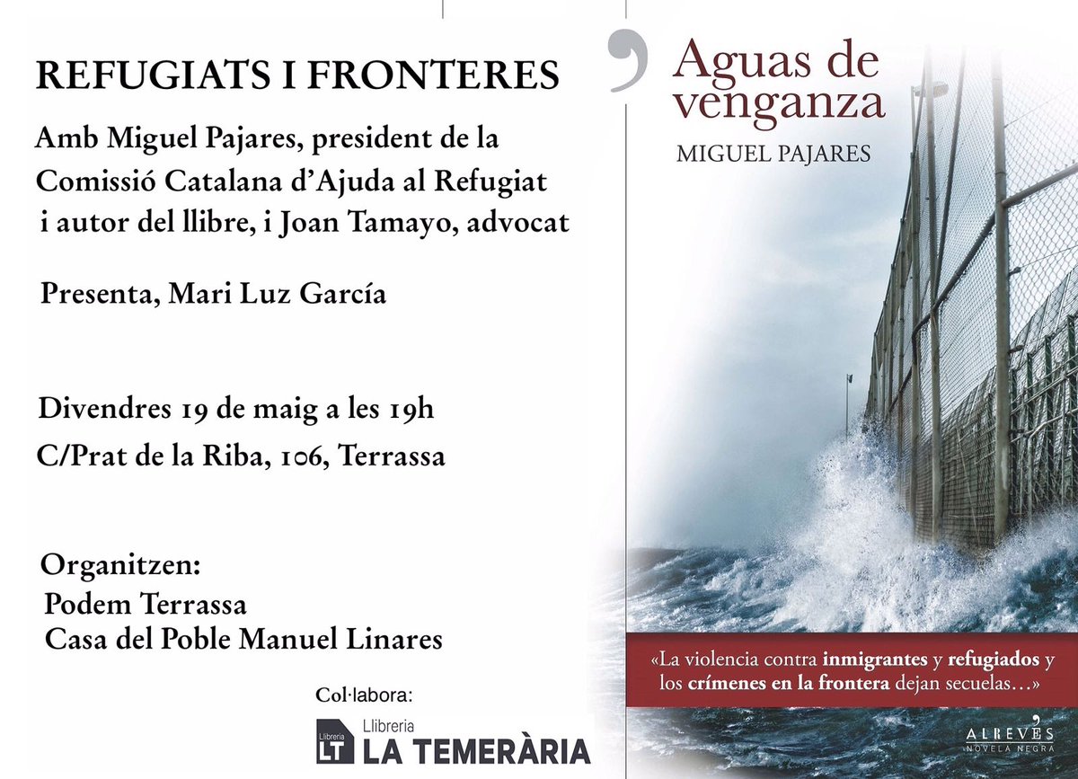 «Refugiats i fronteres» divendres a Terrassa. @pajares_miguel <a href="/joan_tamayo/">Joan Tamayo</a> i Mari Luz García. Org Podem Terrassa i Casa Poble Manuel Linares