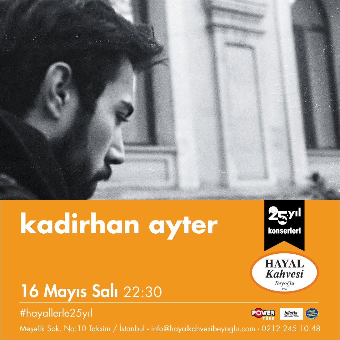 Hayal Kahvesi Beyoğlu'nda bu akşam 22:30'da "Kadirhan Ayter" sahnede