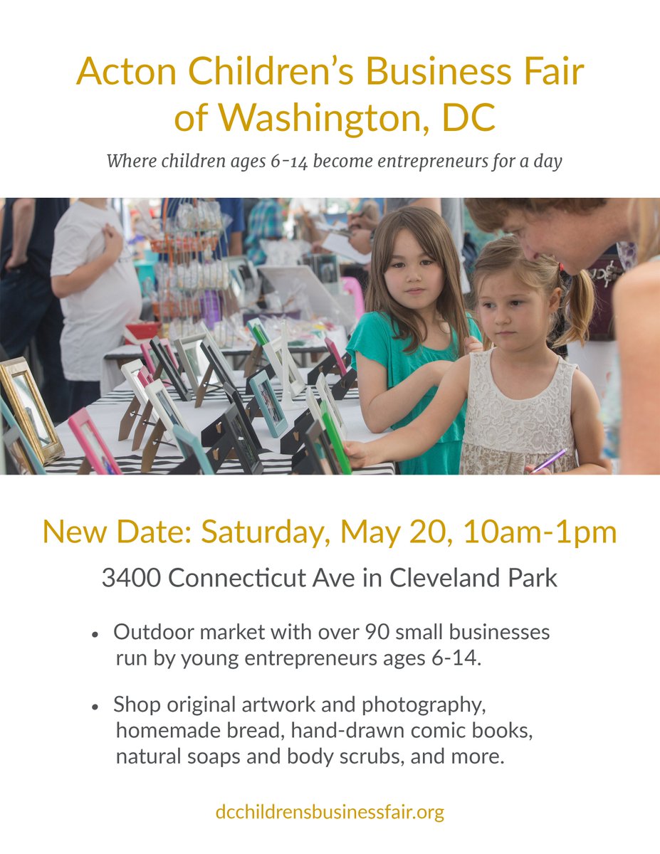 The <a href="/ActonFair/">Acton Children's Business Fair of Washington, DC</a> has been rescheduled for this Saturday, May 20!
