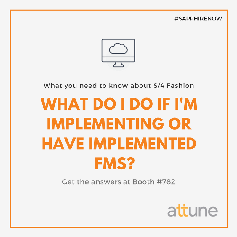 attune_Global's tweet photo. Considering S/4 Fashion, but in the middle of an FMS implementation? Visit us @ #782 to find out your next step. #SAPPHIRENOW #S4HANA https://t.co/oKdAbXZimd