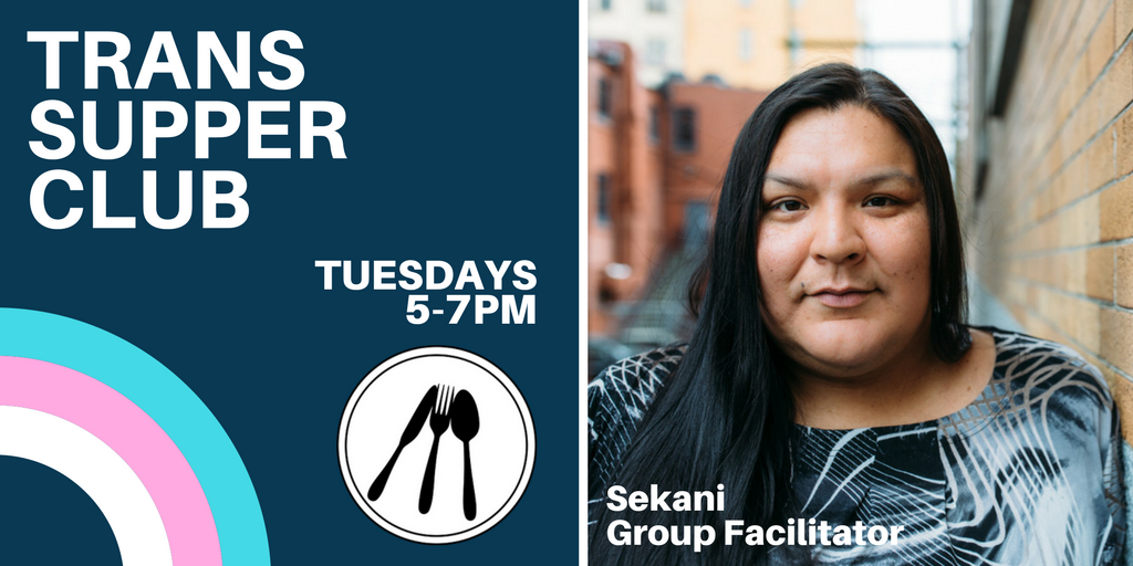 PaceSociety's tweet photo. Join us every Tuesday for our #TransSupperClub facilitated by Sekani a #2spirit woman. Join us or refer @ brenna@pace-society.org #yvr #c16 https://t.co/QXXYls4ujD