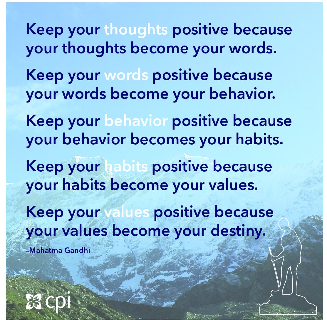 CPI_Training's tweet photo. Positive thoughts result in positive #behavior, which in turn results in positive habits and values. https://t.co/BqtU6psGME