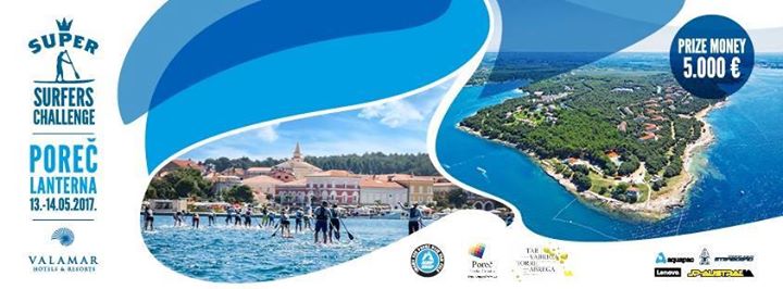 SUPer Surfers Challenge in #Porec #Lanterna - international stand-up paddle race May 13-14!