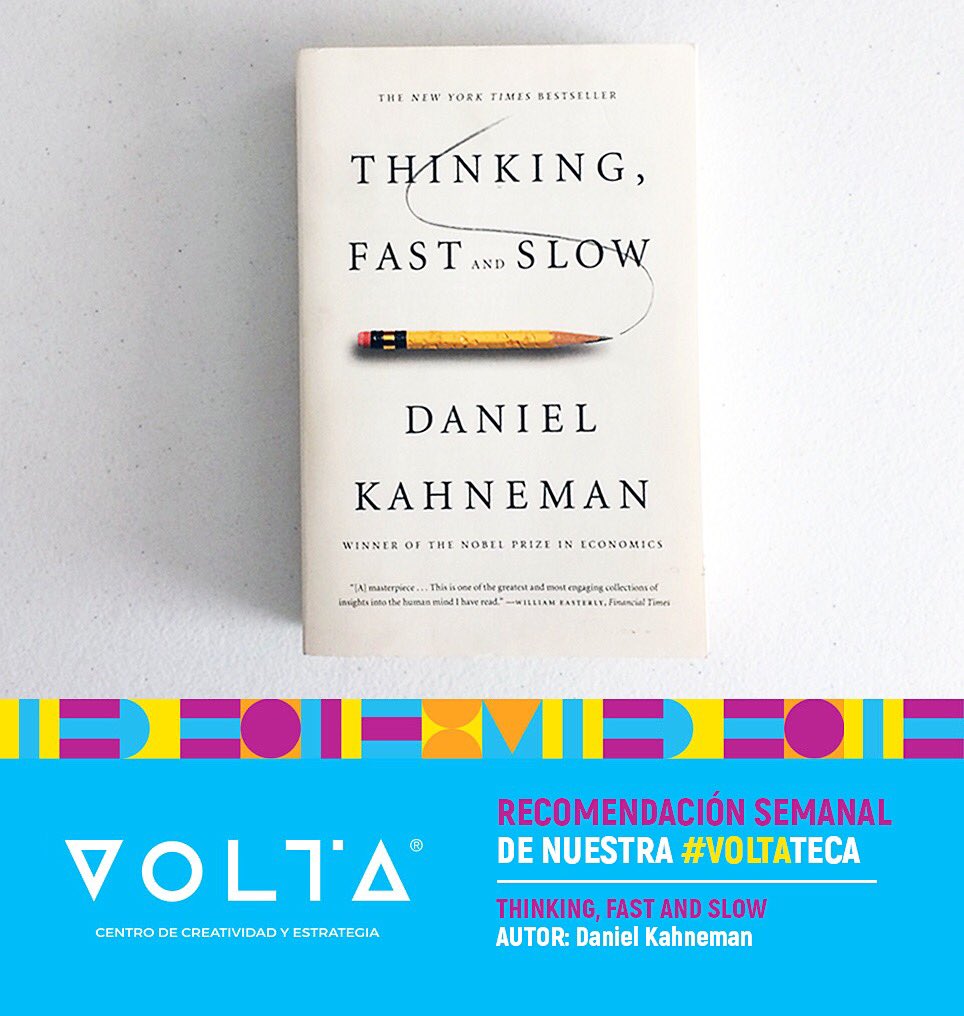 volta_cce's tweet photo. #VOLTArecomienda Thinking fast and slow, de Daniel Kahneman #VOLTAteca #Book #ThinkingFastAndSlow https://t.co/qcagnrD2XJ