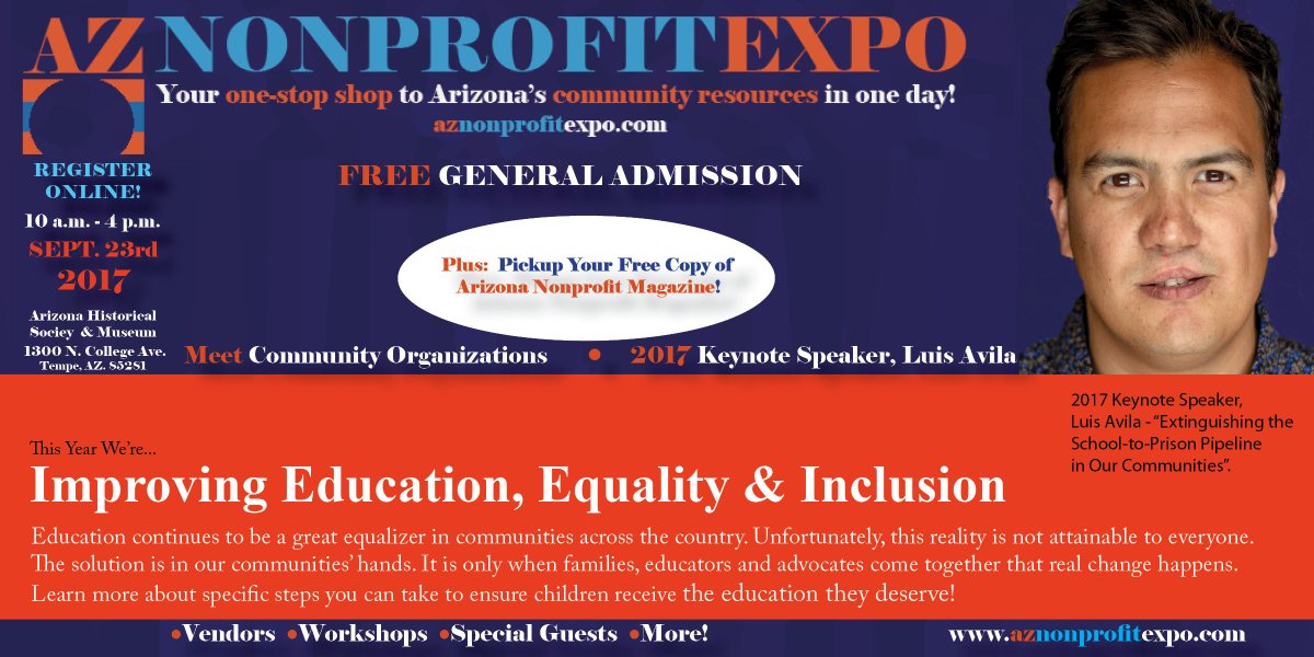 AZNonProfitEXPO's tweet photo. This year's Keynote is extraordinary! From #Demand2Learn join us in welcoming Luis Avila @phoenikera to the 2017 https://t.co/U5bzN5x3Pr. https://t.co/bPNW9Y28Ly