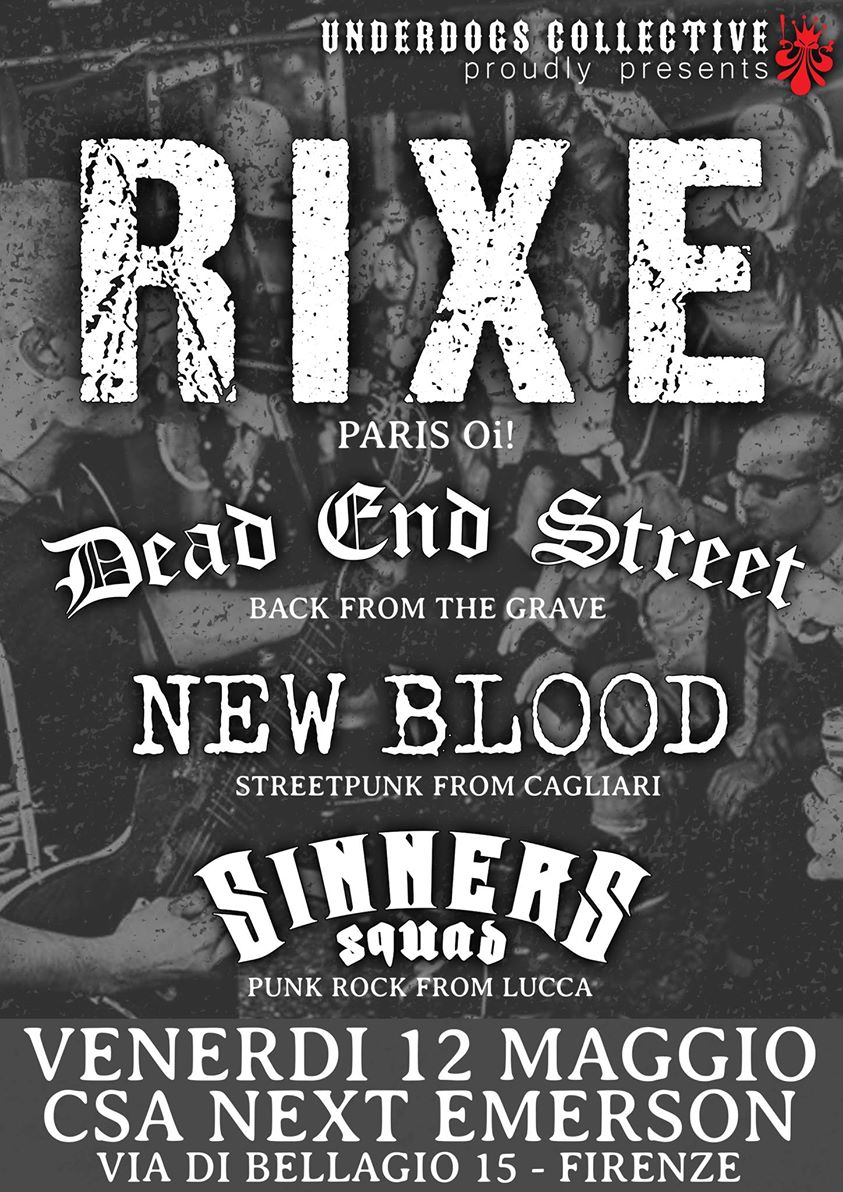 underdogsFI's tweet photo. venerdi 12 maggio,csa next emerson via di bellaggio 15(firenze)  #rixe #deadendstreet #sinnerssquad #newblood #punk #oi #hardcore #rock #xxx https://t.co/gRwZCXhx42