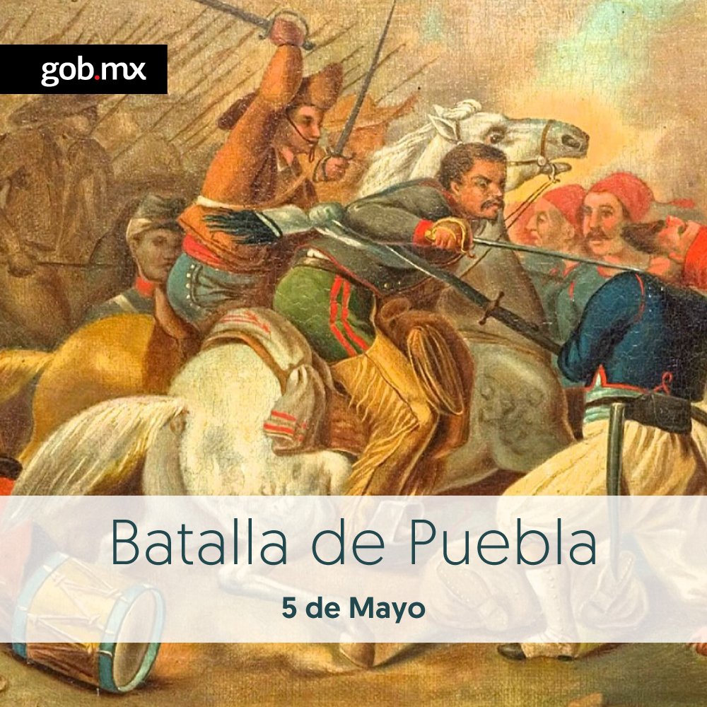 La #BatallaDePuebla representa uno de los episodios más gloriosos de nuestra historia. #5DeMayo
