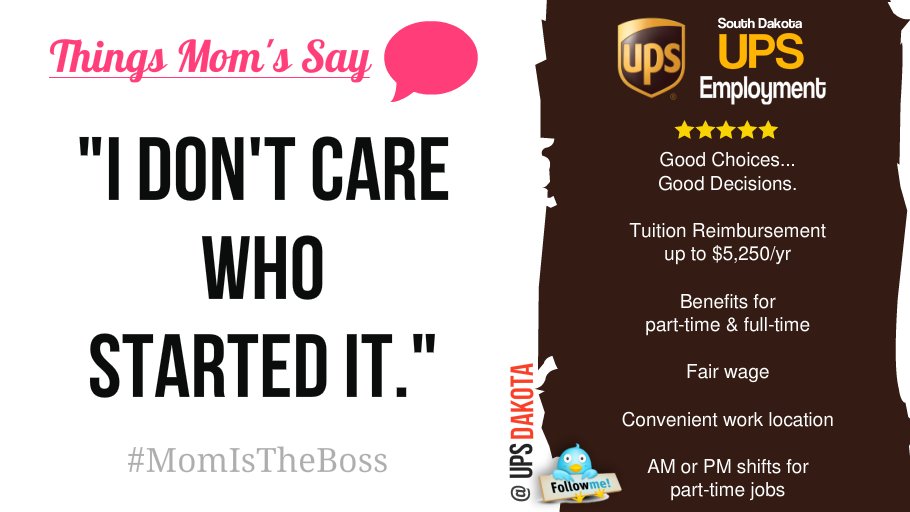 UPSDakota's tweet photo. UPS offers great opportunities for Moms. Let's celebrate them with Things Mom's Say. https://t.co/uk9nFr5Eqv  #MothersDay #MomIsTheBoss https://t.co/qgyKfZIyDB