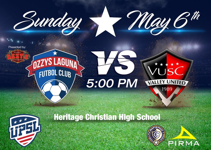 Come on out and support the best Semi Pro soccer in southern
Cali. Ozzys Laguna FC will be taking on Valley United FC